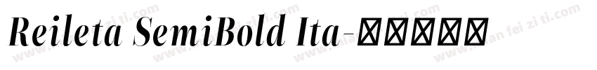 Reileta SemiBold Ita字体转换